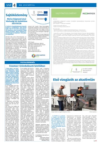 ASZ 4 2021. AUGUSZTUS 6.
Sajtóközlemény
Móricz Zsigmond utcai
közösségi tér kialakítása
2021/07/26
A Terület és Településfejlesztési Operatív
Program (a továbbiakban: TOP) keretén
belül a TOP-7.1.1-16-H-070-1 Közösségi te-
rek kialakítása városi területeken tárgyú
felhívás keretében „Móricz Zsigmond ut-
cai közösségi tér kialakítása” című pályá-
zat megvalósult.
2017-ben Ajka város Önkormányzata, in-
tézményei a város civil szervezetei és vál-
lalkozásai megalapították AJKAI KAPOCS
néven a Helyi akciócsoport. A célkitűzés az
volt, hogy az Ajka város népességmegtartó
képességének erősítése érdekében inno-
vatív, kreatív és szolidáris közösségi kez-
deményezések valósuljanak meg, melyek
hozzájárulnak a városban élő lakosság
életminőségének javításhoz
Ezek egyike a most elkészült fejlesztés,
mely egy olyan többgenerációs közösségi
tér, ami az ott lakók segítségével valósult
meg, ahol a generációk eltérő tevékenysé-
ge nem zavarja egymást, hanem kiegészí-
ti az egyik funkció a másikat. A közösségi
tér ideális a szabadidő aktív eltöltésére,
annyira zárt csupán, hogy biztonságban
érezhessék magukat az ott tartózkodók, és
nyitott annyira, hogy vonzó legyen a közel-
ben lakók számára is. A beruházás 8 millió
forint európai uniós támogatás segítségé-
vel valósult meg.
A támogatás forrását az Európai Regionális
Fejlesztési Alap és Magyarország költség-
vetése társfinanszírozásban biztosítja.
A projektről bővebb információt a www.
ajka.hu oldalon olvashatnak.
Tóth Gergely
stratégiai és fejlesztési referens
Ajkai Közös Önkormányzati Hivatal
8400 Ajka, Szabadság tér 12.
tel: +36-88-521-145
fax:+36-88-212-794
mobil: +36-30-620-4103
fejlesztes@hivatal.ajka.hu
2021.01.04.
GYORSÉPÍTÉSŰ SZERKEZETI ELEMEK VÁGÓKOBOT RENDSZERÉNEK FEJLESZTÉSE EGYEDI
TÖMEGGYÁRTÁSHOZ
Elnyert támogatás: 377 millió forint összéértékben
A projekt tervezett kezdete: 2021.01.01.
A projekt tervezett befejezési dátuma: 2022.12.31.
Konzorcium tagjai:
– KONTEX Kereskedelmi és Szolgáltató Korlátolt Felelősségű Társaság - Konzorciumvezető
– LRG É-L Kutató-fejlesztő és Szakértő Iroda Korlátolt Felelősségű Társaság – Konzorciumi tag
A Kontex Kft. és az LRG É-L Kft. megkezdete a Nemzeti Kutatási, Fejlesztési és Innovációs Alap által meghírdetett
„2020-1.1.2-PIACI-KFI - Piacvezérelt kutatás-fejlesztési és innovációs projektek támogatása” című pályázati kiíráson
nyertes, „Gyorsépítésű szerkezeti elemek vágókobot rendszerének fejlesztése egyedi tömeggyártáshoz” című projekt
megvalósítását.
A Kontex Kft. folyamatosan fejlődő, több mint 25 éves múltra visszatekintő hazai ipari társaság, aki eddig is különböző
egyedi tervezésű járműelemek fejlesztésével, kivitelezésével foglalkozott. A jármű felépítmények és pótkocsik, valamint
egyéb fémszerkezeti elemek tervezésénél és gyártásánál az egyre magasabb szintű igények rugalmas, sokszor egyedi gyártási
megoldásokat követelnek. Az eljárások sokszor egyedi kézierővel végzett megmunkálási feladatot jelentenek, melyeket a
szakemberek kiemelkedő tudásukkal látnak el A folyamatok gyorsítása és kisegítése azonban ipari fejlesztést igényel.
Az Ipar 4.0 kezdeményezés a nagyvállalatoknál már napi gyakorlat, ugyanakkor a KKV-nál is lépéskényszert jelent, így
a globális fejlődés által megindított technológiai, munkaerőpiaci és értékesítési folyamatokhoz igazodva növelni kell a
versenyképességet mind a lokális, mind a regionális piacon. Ennek egyik lehetősége az egyedi tömeggyártás kiépítése,
ami már jól ismert például a nagy személyautó gyártóknál, azaz a vásárló egyedi igényeit egy gyártósoron belül az eddig
ismerteknél is szélesebb variálhatósággal elégítik ki. Jelen projekt eredményeként a mobilházakra koncentráltan a vásárló
az alap méreteken túl jóval több paramétert is megválaszthat, mint eddig mobilházakra koncentráltan a vásárló az alap
méreteken túl jóval több paramétert is megválaszthat, mint eddig.
Az LRG É-L Kft. profilja az egyedi IKT (infokommunikációs technológia) rendszerek fejlesztése, az IKT-val segített
életvitel (AAL- Ambient Assisted Living ), illetve a lézertechnológiát alkalmazó mérő-, gyártó, ellenőrző műszerfejlesztése.
A speciális egyedi igényeket kielégítő, illetve a lézertechnológiát alkalmazó mérő-, gyártó, ellenőrző műszerfejlesztése.
A konzorcium által kifejlesztendő gyorsépítésű szerkezeti elemek vágókobot rendszere a két szereplő ipari és egyedi
technológiai tudására épül. A vágókobot az emberekkel közös munkaterületen osztozva a legkifinomultabb műveleteket is
biztonságosan el tudja végezni, így egyrészt beruházási költségeket takarít meg a vállalkozásoknak a költséges biztonsági
intézkedések elhagyásával és az alapterület jobb hasznosításával, másrészt olyan adatokat gyűjt és továbbít az informatikai
rendszerekbe, amelyek elemzésével akár valós időben, automatikusan fokozható a gyártás hatékonysága, illetve megelőzhető
a meghibásodásokból eredő leállás.
A projekt várt közvetlen eredménye tehát ez egyedi kollaboráló robot (kobot). Közvetetten célként ugyanakkor szeretnénk
elérni a mobilházak gyártófolyamatának egy gyártáshatékonyság növelő fejlődését is, amely az eddigi gyakorlaton messze
túlmutatva, felhőalapú alkalmazással, elosztott gépi intelligencia hálózatra csatlakozva akár 200 százalékkal hatékonyabb a
korábbi gyakorlathoz képest.
Erasmus+ kirándulásunk Szicíliában
„I know where I am from”-
ez az iskolánkban, a Fekete
István Vörösmarty Mihály
Általános Iskola és Gimnázi-
umban, immáron harmadik
éve zajló Erasmus+ pályá-
zatunk címe, melynek kere-
tén belül 2021. júliusában,
hosszú szünet után végre
elutazhattunk és megláto-
gathattuk az olasz partner-
iskolánkat Barcellona Pozzo
di Gotto-ban. 
Ez év májusában már virtu-
álisan „találkoztunk” part-
nereinkkel, de most, hogy
lehetőségünk volt utazni,
mindenki nagyon várta a
személyes találkozást. Már
bepillanthattunk az olaszok
kulturális örökségébe, és
most azt vártuk, hogy lehe-
tőségünk lesz megcsodálni
természeti örökségeik egy
részét is! 
A négynapos partnertalál-
kozón öt tanuló és három
kísérő tanár vett részt isko-
lánkból.
2021. július 12-én hétfőn dél
körül kezdtük meg a kirán-
dulásunkat. Ekkor indul-
tunk Bécsbe, ahonnan késő
délután indult a gépünk, és
nyolc óra tájékán érkeztünk
Cataniába, Szicília fővárosá-
ba, ahonnan még egy körül-
belül kétórás buszos utazást
tettünk a szállásunkig, Milaz-
zóig. Keddi utunk Barcellona
Pozzo di Gotto-ba vezetett,
ahol először egy modern
színházat néztünk meg. Ter-
me nagy és félköríves volt.
Ez után körbejártuk a várost,
egy cukrászdában falatoz-
tunk egyet, majd a helyi isko-
lába mentünk. Itt vendégeink
egy „üdvözlő ceremóniával”
vártak minket, majd éne-
keltünk, köveket festettünk,
ettünk jellegzetes olasz éte-
leket, és itt is töltöttük a dél-
utáni sziesztánkat. Vendég-
látóink mindent megtettek,
hogy jól érezzük magunkat.
Öt óra tájékán jött értünk a
busz, ami hazavitt minket a
szállásunkra. Késő délután
még lementünk a szállásunk
melletti tengerpartra és
fürödtünk egyet. Csodálatos
élmény volt.
A következő napon először
a szállásunkhoz közeli hegy-
re vittek fel minket az olasz
tanárnők autóval, ahol több
nevezetességet is megnéz-
tünk, mint például az ott
lévő, csodás kilátással bíró
várat, vagy a helyi tengeri
múzeumot. A tengeri mú-
zeumban idegenvezetőnk
szót ejtett többek között ar-
ról, hogy mennyire súlyos a
tenger hulladékkal történő
szennyezése Szicília környé-
kén, és bemutatta az ámb-
ráscetek felépítését, életét.
Innen elkísértek minket a
félsziget végéig (Milazzo egy
félszigeten helyezkedik el),
ahol padovai Szent Antal
sziklatemploma látható és a
Vénusz medencéje nevű ter-
mészeti képződmény. Ez egy
a tenger által a sziklákba vájt
félkör alakú képződmény,
ahol fürödni (is) lehet.
Este a program többi résztve-
vőjével volt közös vacsoránk.
Csütörtökön utunk Castro-
reale nevű településre ve-
zetett, egy 400 méter magas
középkori faluba, amelyet
még a mai napig is laknak.
Itt idegenvezetéssel meg-
néztük a falu két múzeumát.
Az egyikük egy művészeti és
régi tárgyakról szóló múze-
um volt, a másik pedig egy
motoros kiállítás. Megtekin-
tettük a főtéren álló templo-
mot, majd elfogyasztottunk
egy tipikus olasz ebédet.
Innen a Tindariban álló
zarándoktemplomhoz veze-
tett szerpentines utunk. Az
itt található Fekete Madon-
na sok hívőt vonz a városba.
Végül lehetőségünk nyílt vá-
lasztani, hogy a Marinello-ta-
vakban, vagy a tengerben
mártózzunk meg. Ismét egy
eseménydús napot zártunk.
Az utolsó kirándulással töl-
tött napunkat Isola Bellán
kezdtük, ami a gyönyörű,
különleges tengerpartjáról
ismert hely. Itt megnéztünk
egy kis szigeten lévő kiállí-
tást, amit egy káprázatosan
szép kert övezett, ami szin-
te elmesélte a hely törté-
nelmét. Ezután Taorminába
tartottunk, ahol megnéz-
tük a görög színházat, majd
kaptunk pár óra szabadidőt,
hogy ajándékot vásároljunk
és várost nézzünk. Taormi-
nának jellegzetesen szűk
utcái igazán hangulatosak
voltak, és ugyanitt találtunk
is egy parkot is, telis-tele
szebbnél szebb növényekkel
(és gyíkokkal).
Sajnos visszaérkezve szállás-
helyünkre, el kellett köszön-
nünk olasz barátainktól, re-
mélve, hogy valamikor még
lehetőségünk lesz találkozni.
Vendéglátóink mindent
megtettek annak érdekében,
hogy felejthetetlen és egész
életre szóló élményekkel
térjünk haza. A szombati
napot utazással töltöttük.
Tíz óra tájékán indultunk el
a cataniai reptérre, ahol pár
órás várakozás után szállt
fel a gépünk. Bécsi földet
érés után busszal folytattuk
utunkat és végül éjjel 11-kor
érkeztünk haza Ajkára.
Végezetül szeretnénk meg-
köszönni kísérő és szervező
tanárainknak ezt a kirándu-
lást, és hogy a jelenlegi jár-
ványhelyzet ellenére is meg
tudták valósítani, meg tud-
ták szervezni ezt az utat.
A mobilitáson részt vevő cso-
port nevében:
Bak-Kovács Dániel
és Gazdag-Hegedüs
Bendegúz (10.g)
POSTALÁDÁNKBÓL
Első vizsgázók az akadémián
Az elméleti és a gyakorla-
ti vizsgán is jól teljesítettek
azok a hallgatók, akik első-
ként jelentkeztek az Európai
Öntészeti Akadémia képzé-
sére. A Le Belier Magyaror-
szág Formaöntőde Zrt. júni-
us másodikán adta át az Eu-
rópában egyedülálló képzési
központot.
Dienes Kata HR vezető-
től megtudtuk, hogy a 100
millió forintos beruházással
készült akadémiát a legmo-
dernebb eszközökkel szerel-
ték fel. A július 19-én vizsgá-
zott 5 hallgató mindegyike a
cég munkatársa, ahogyan a
képzést végzők is. A képzési
modulok pedagógiai alapja a
kooperatív és az élményt adó
ismeretszerzés. A tananyag
20 százaléka volt elméleti,
amelyet azonnal át is ültettek
a gyakorlatba. Fábián Gábor,
a cégcsoport magyarországi
gyárainak az igazgatója kér-
désünkre elmondta, hogy
az akadémia a szakemberek
képzését, a piaci igényeknek
megfelelően megújulni képes
tudás elsajátítását szolgálják.
Ma az öntészeti szakmákban
járatos szakemberek képzése
országosan nincs megoldva,
így a tevékenység hiánypótló
is.
Ma már az új autók tervezé-
sénél és gyártásánál alapvető
szempont a környezetvéde-
lem, azért egyre könnyebb
autók készülnek. Az elektro-
mos autók térhódítása a cég
piaci pozícióit és jövőjét nem
veszélyezteti. A cég a képzés-
ben együttműködik a Veszp-
rémi Szakképzési Centrum
Szent-Györgyi Albert Tech-
nikumával. Tanműhelyt is
létrehoztak az üzemben, ahol
a diákok elsajátíthatják a piaci
igényeknek megfelelő szak-
mai tudást.
Az akadémia Szerbiából is
vár fejlődni kívánó szakembe-
reket, és lehet, hogy a cégcso-
port mexikói és kínai szakem-
bereit is Ajkán képezik majd.
(ta) 
Vizsga közben az egyik hallgató és társa (Fotó: Györkös)
 