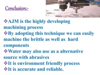 abrasive Jet Machining | PPTX