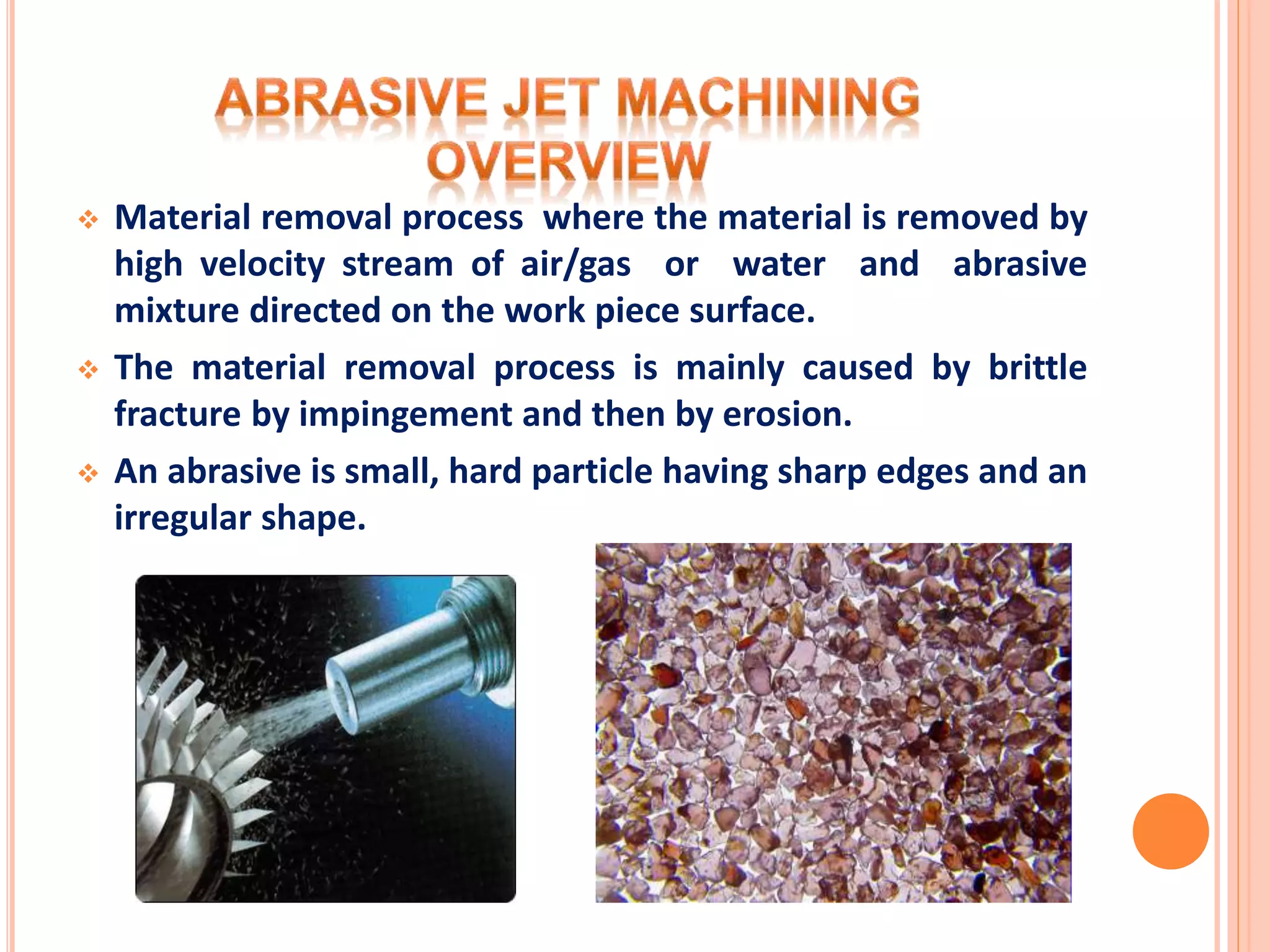 Abrasive Jet machine (AJM) PPT