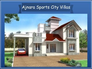 Ajnara Sports City Villas
 
