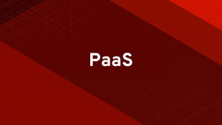 PaaS
 