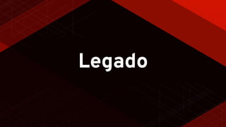 Legado
 