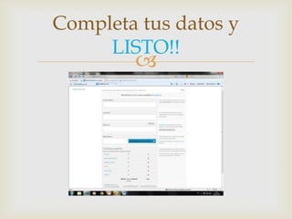 
Completa tus datos y
LISTO!!
