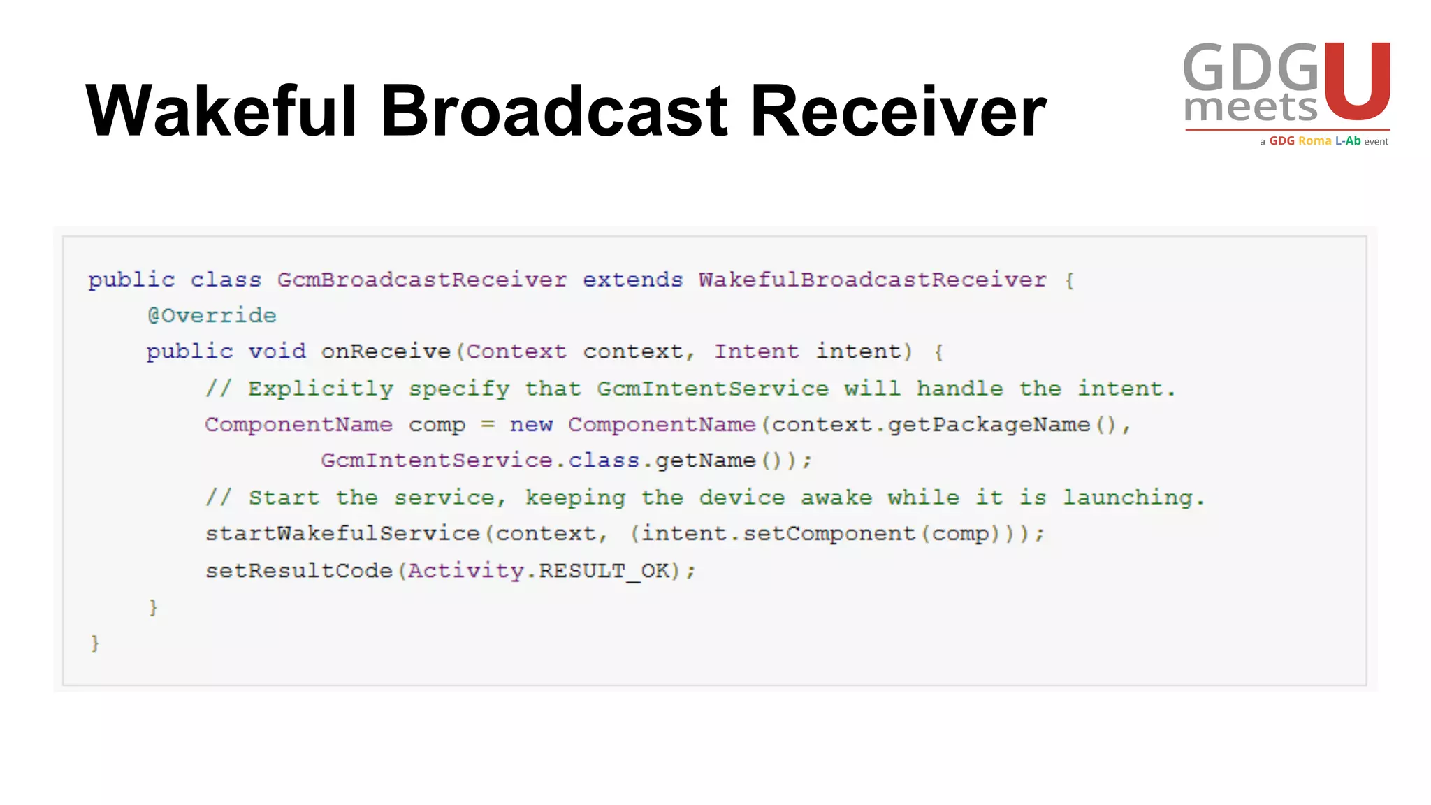Wakeful Broadcast Receiver
 