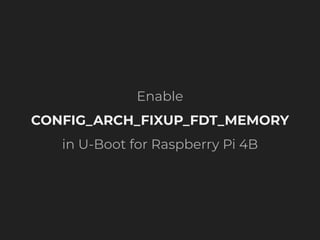 Enable
CONFIG_ARCH_FIXUP_FDT_MEMORY
in U-Boot for Raspberry Pi 4B
 