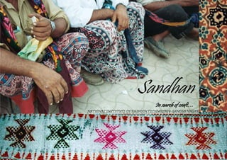 Sandhan
In search of craft…
NATIONAL INSTITUTE OF FASHION TECHNOLOGY-GANDHI NAGAR
 