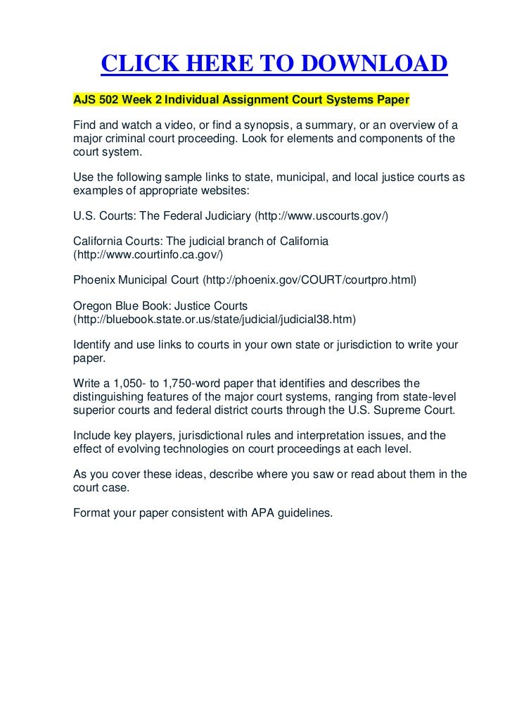 ajs 502 week 2 individual assignment court systems paper