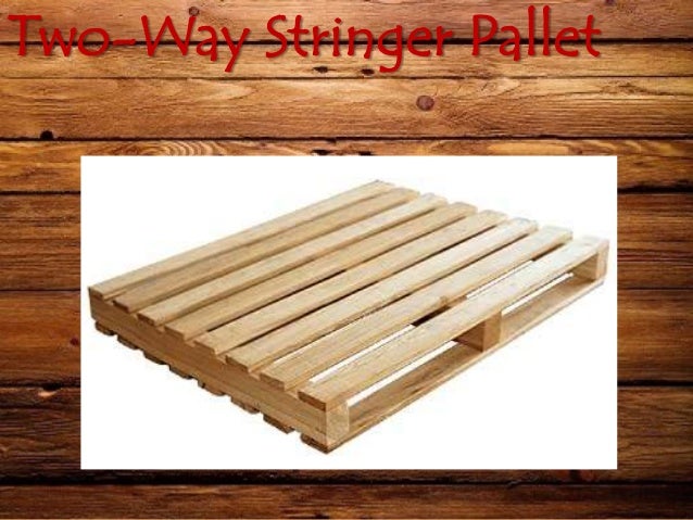 Wooden pallets and its types