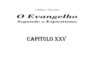CAPITULO XXV
 