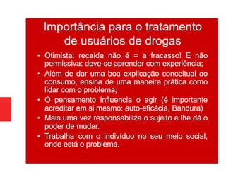 Psiquiatria - Como ajudar, o dependente e familiares