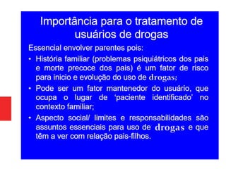 Psiquiatria - Como ajudar, o dependente e familiares