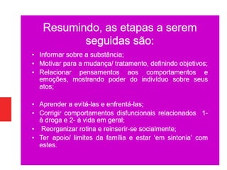 Psiquiatria - Como ajudar, o dependente e familiares