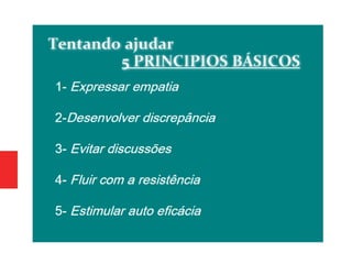 Psiquiatria - Como ajudar, o dependente e familiares