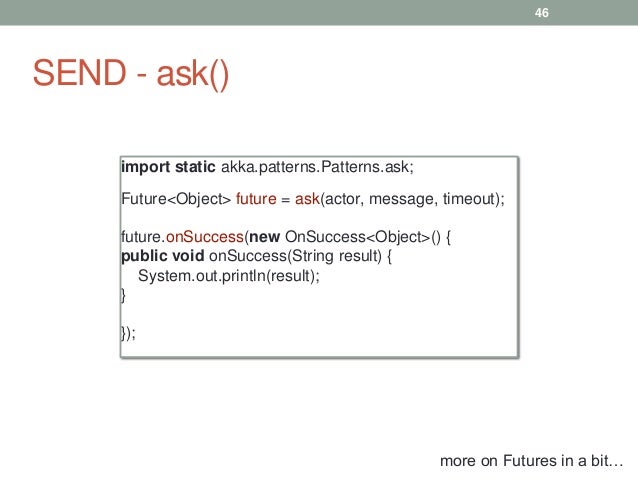 Akka Ask Pattern Exle Java | introduction to akka atlanta java users group Akka Ask Pattern Exle Java | introduction to akka atlanta java users group