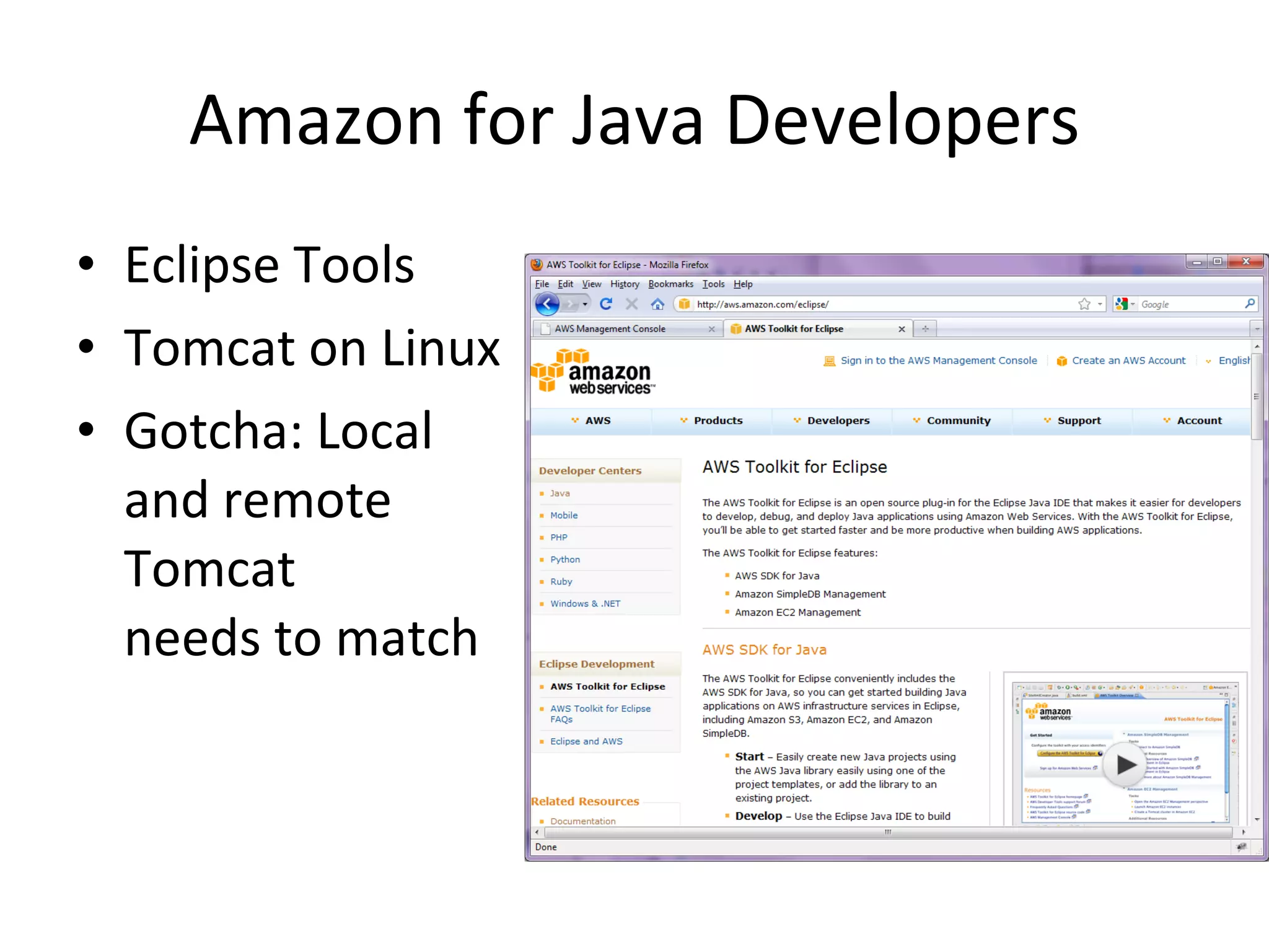 Amazon for Java Developers Eclipse Tools Tomcat on Linux Gotcha: Local  and remote Tomcat needs to match 