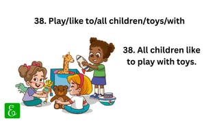100 Solved Jumbled Sentences in English for Class 2 and Class 3 | PDF