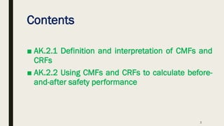 AK.2. Crash Modification Factors (CMFs) and Crash Reduction Factors ...