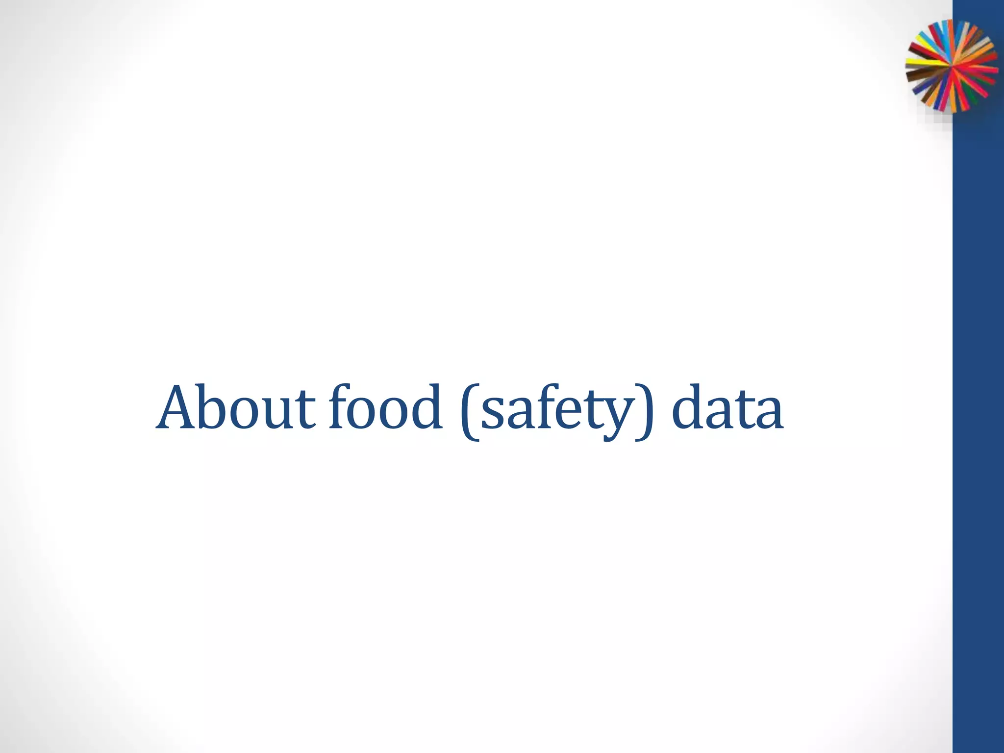 About food (safety) data
 