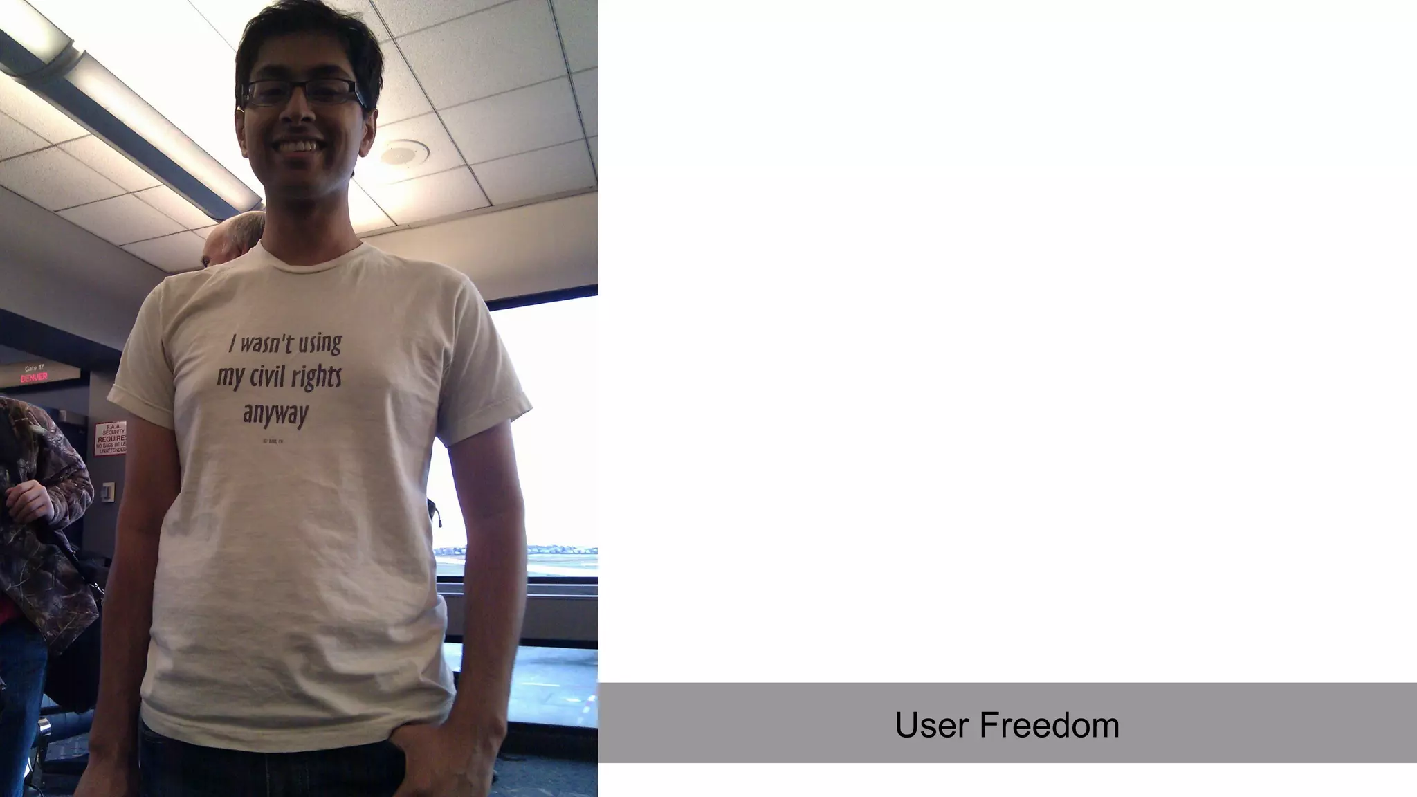 User Freedom
 