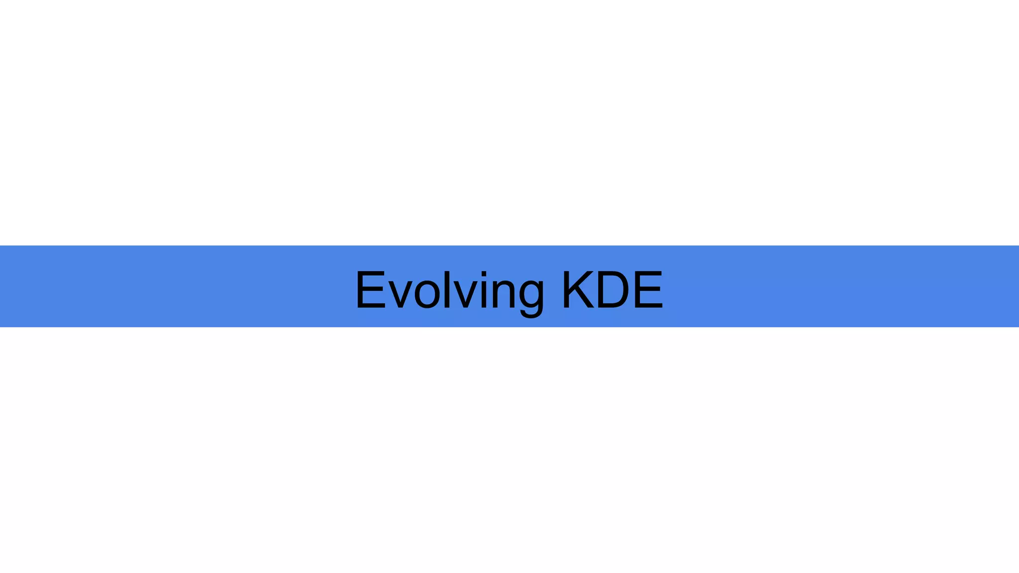 Evolving KDE
 