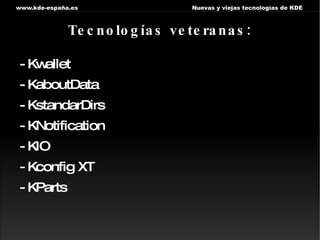 Tecnologías veteranas: -Kwallet 