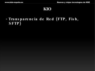 KStandardDirs Provee acceso a los directorios standar de KDE 