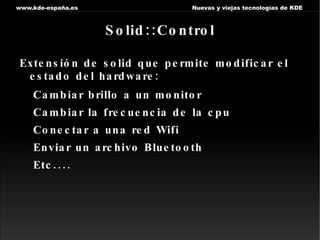 KNotifiation -Implementa el standar galago -Api muy simple para eventos 