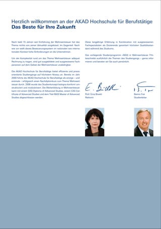 Inhalt
 5   Ihre Fachhochschule


 7   Zielgruppe


8    Studienkonzept


 9   Unterrichtsmethodik


10   Studieninhalte


1   Dozierende


14   Informationen zur Anmeldung
 