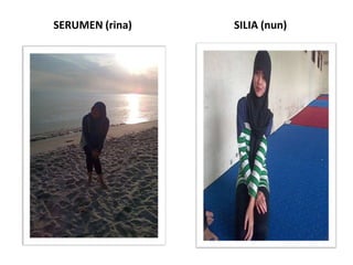 SERUMEN (rina)

SILIA (nun)

 