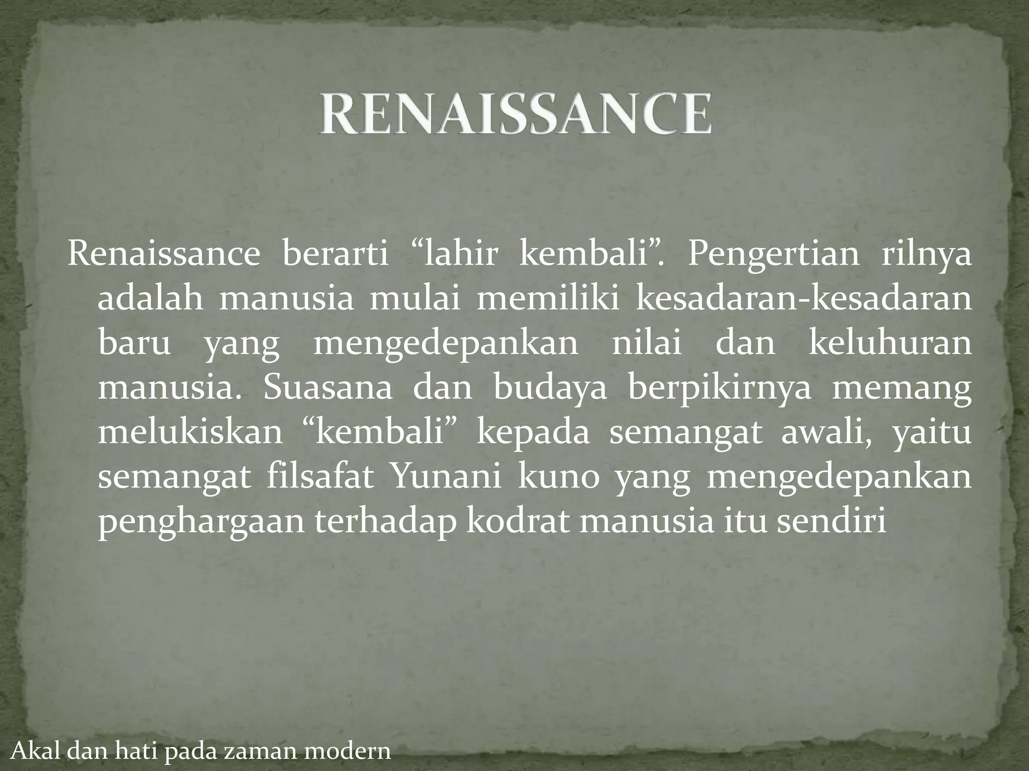 filsafat : Akal dan hati pada zaman modern | PPTX