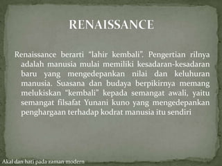 filsafat : Akal dan hati pada zaman modern | PPTX