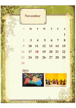 November

S

M

T

W

T

F

S

1
2

3

4

5

9

10

11

16

17

23

24

30
2014

6

7

8

12

13 14

15

18

19

20 21

22

25

26

27 28

29

 