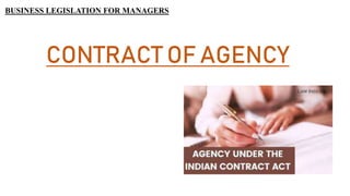 CONTRACT OF AGENCY
BUSINESS LEGISLATION FOR MANAGERS
 