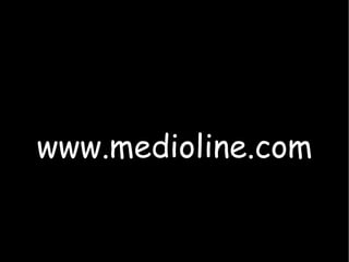 www.medioline.com 