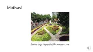 Motivasi
 