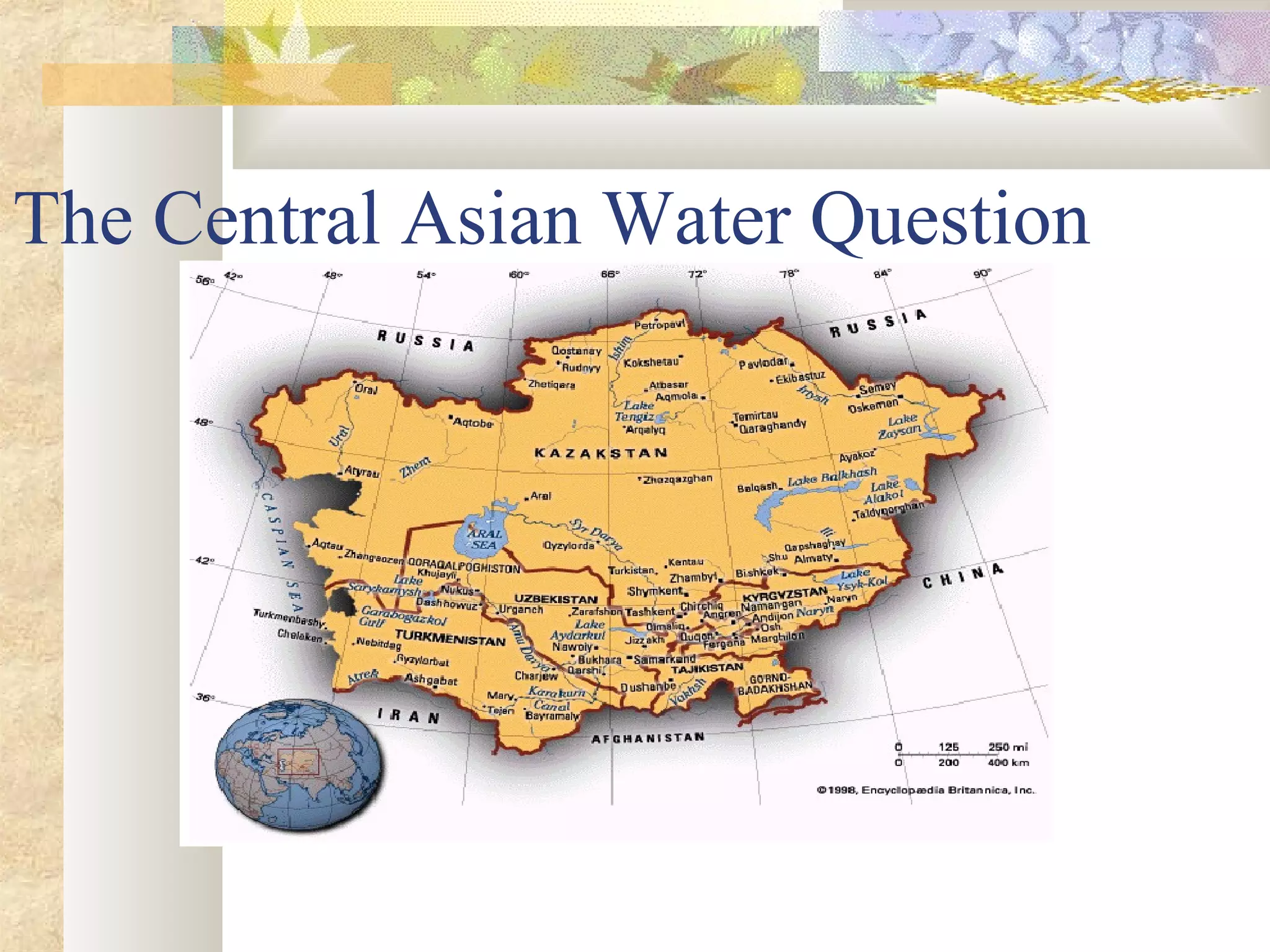 The Central Asian Water Question
 