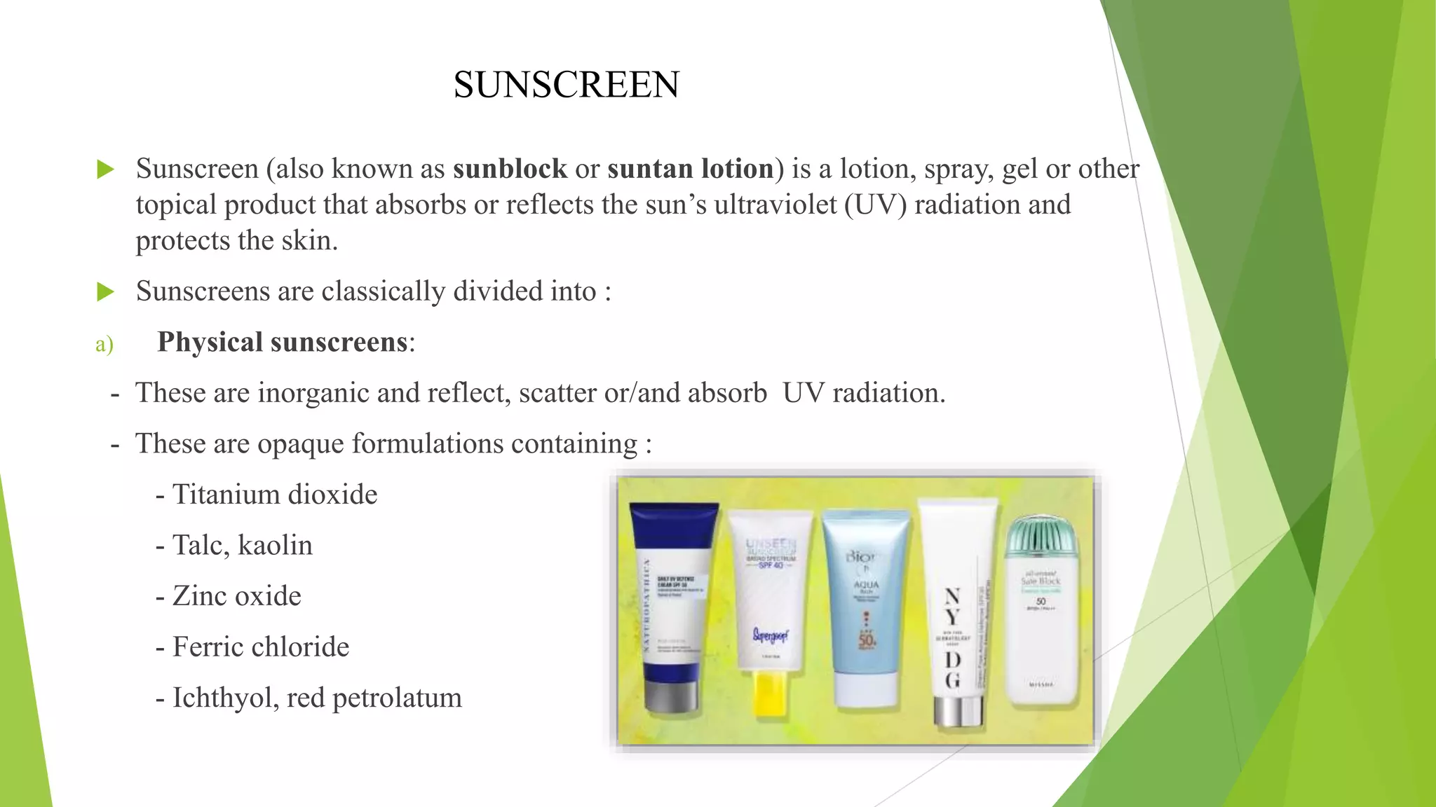 Sunprotection, sunscreen and its classification PPT