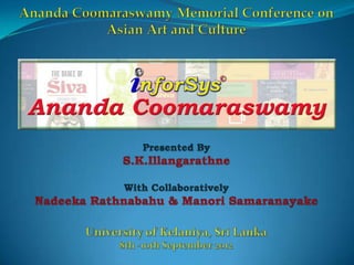 InforSys Ananda Coomaraswamy