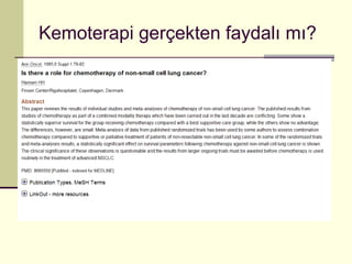 Kemoterapi gerçekten faydalı mı? 