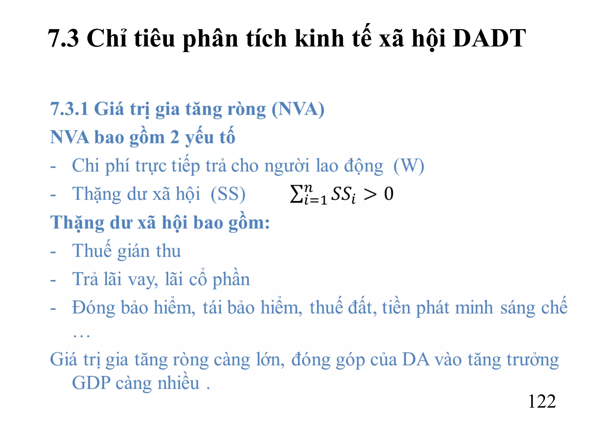 122
7.3 Chỉ tiêu phân tích kinh tế xã hội DADT
 