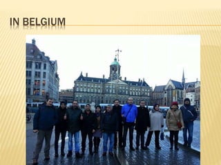 IN BELGIUM
 