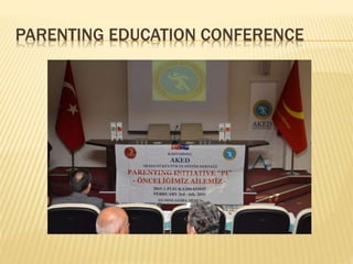PARENTING EDUCATION CONFERENCE
 