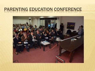 PARENTING EDUCATION CONFERENCE
 