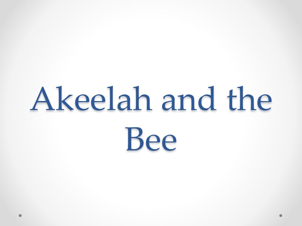 Akeelah and the bee