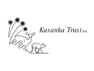 Kasanka Trust   Ltd. 