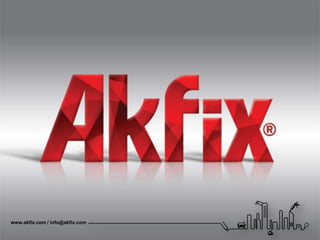 www.akfix.com / info@akfix.com
 