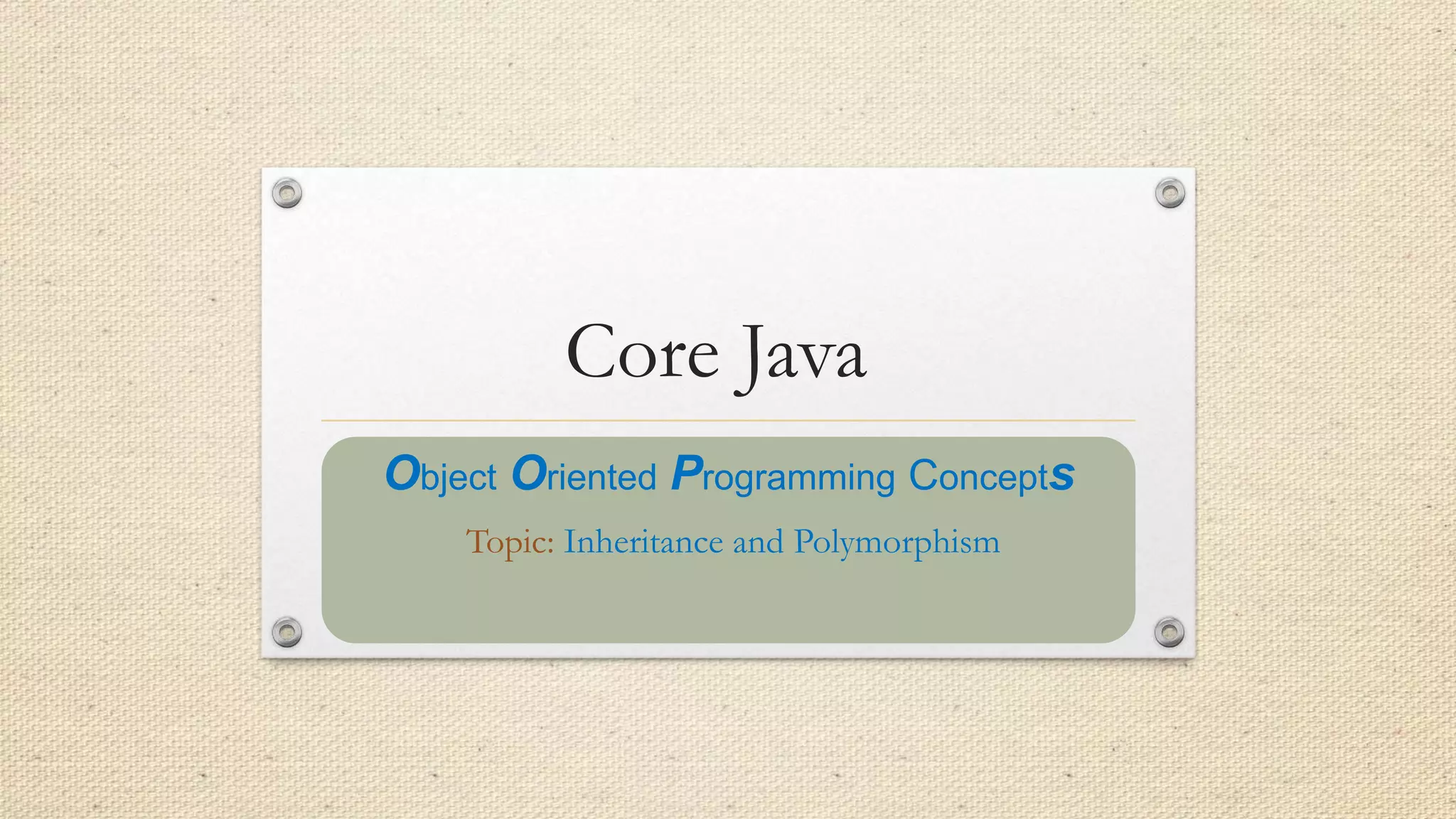 AkhileshD_Presentation_Core_Java_OOPs.pptx