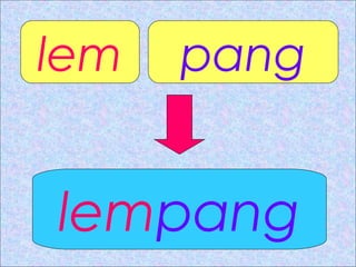 lem pang
lempang
 