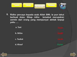 Salah 
Salah 
Salah 
Benar 
8. 
 
