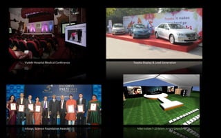 FREESCALE Technology Forum 
CSC –Technology and Business Solutions Conference 
INFOSYS Trade Edge CRM product Launch 
HSBC Town Hall  